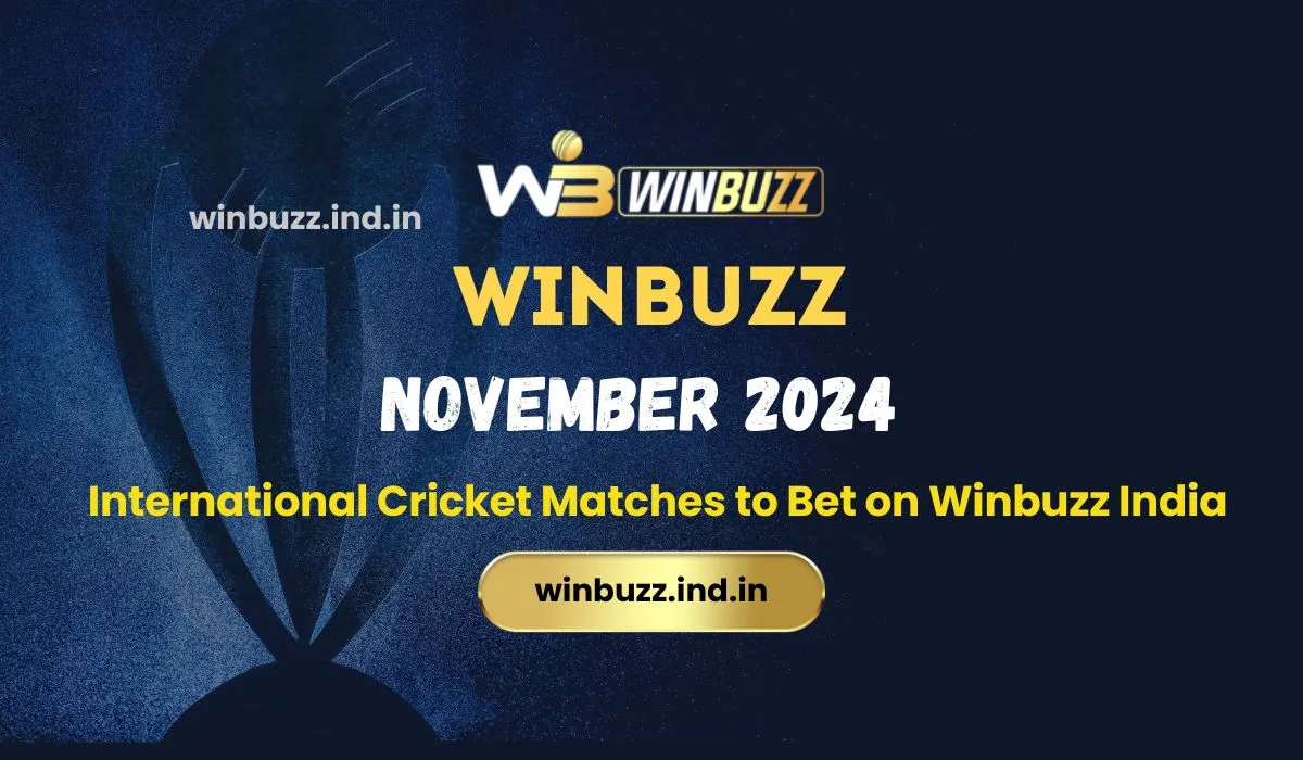 Read more about the article November 2024 Cricket Tour Highlights: Major Matches to Watch and Bet On Winbuzz