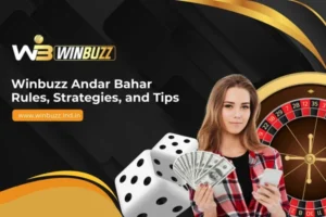 Winbuzz Andar Bahar Rules, Strategies, and Tips