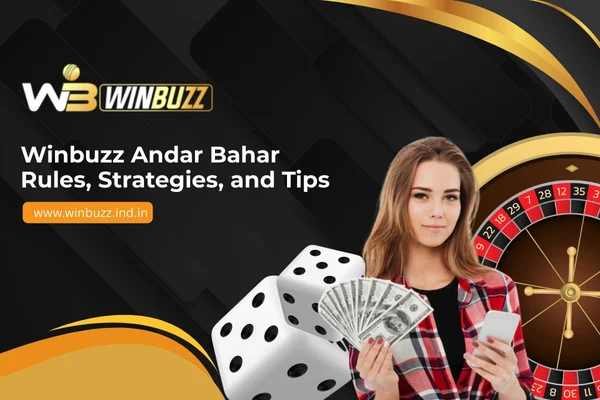 You are currently viewing Winbuzz Andar Bahar: Rules, Strategies, and Tips